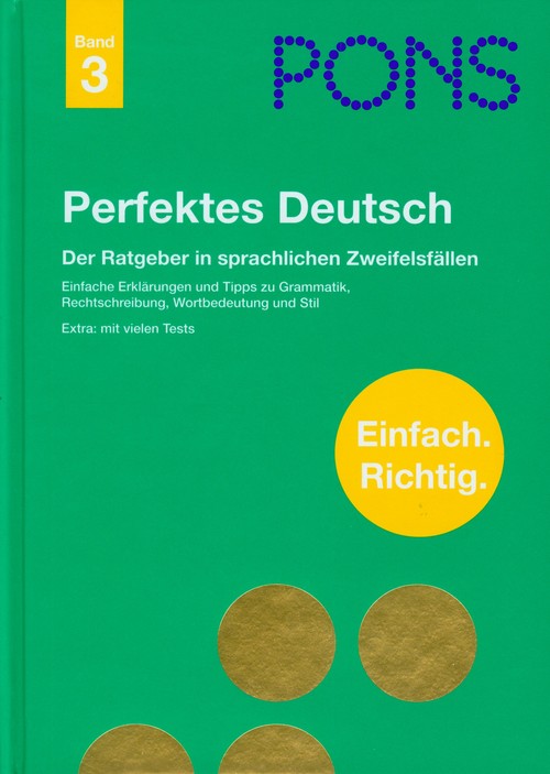 PONS Perfektes Deutsch Band 3