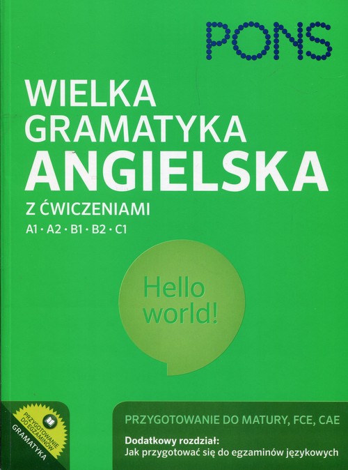 PONS Wielka gramatyka angielska z ćwiczeniami A1 A2 B1 B2 C1