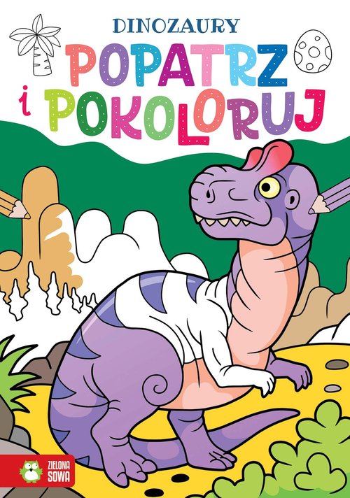 Popatrz i pokoloruj Dinozaury