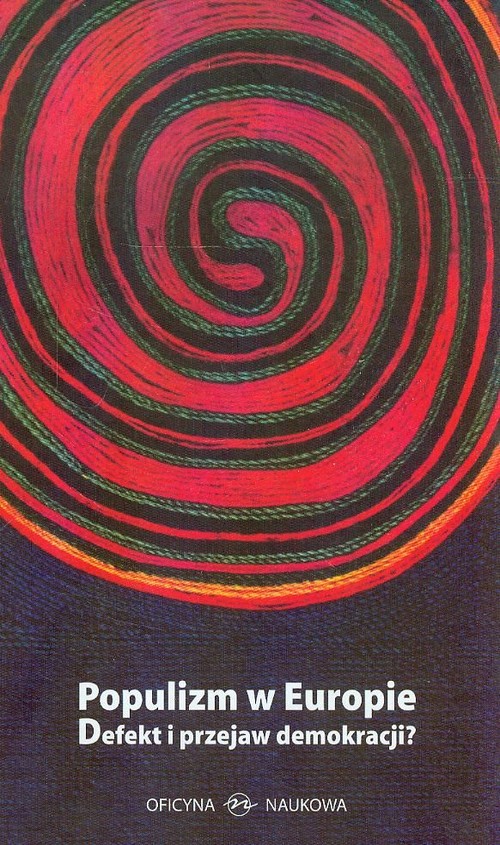 Populizm w europie defekt i przejaw demokracji