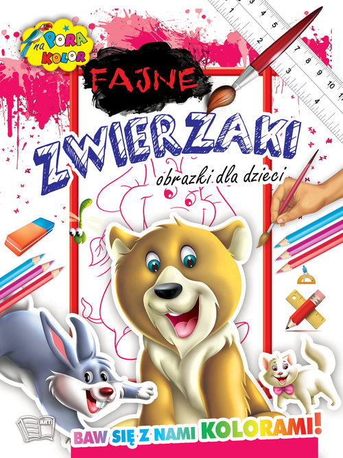 Pora na kolor Fajne Zwierzaki