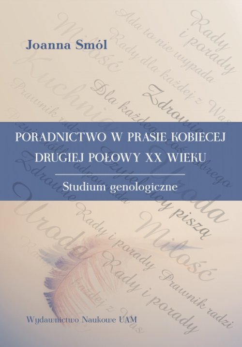 Poradnictwo w prasie kobiecej drugiej połowy XX wieku