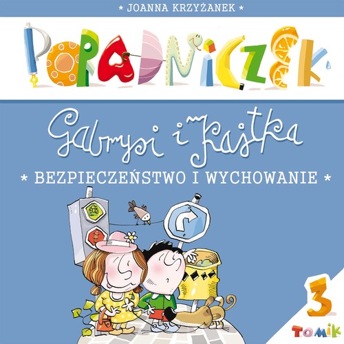 Poradniczek Gabrysi i Kajtka