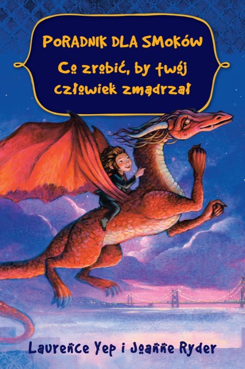 Poradnik dla smoków Co zrobić, by twój człowiek zmądrzał