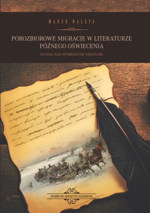 Porozbiorowe migracje w literaturze późnego oświecenia
