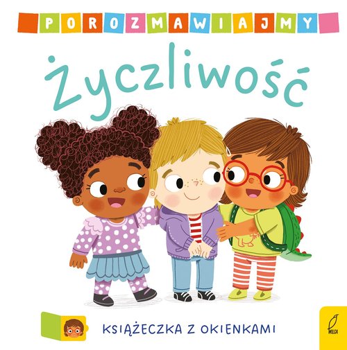 Porozmawiajmy Życzliwość