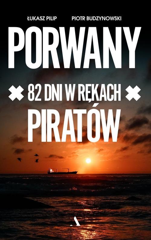 Porwany 82 dni w rękach Piratów