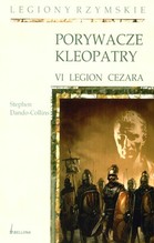 Porywacze Kleopatry VI Legion Cezara