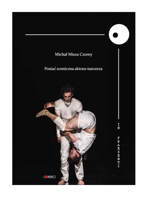 Postać Sceniczna aktora-tancerza