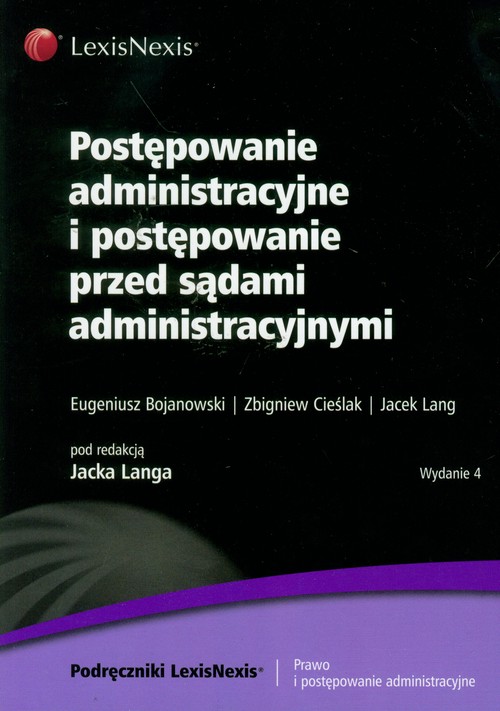 Postępowanie administracyjne i postępowanie przed sądami administracyjnymi
