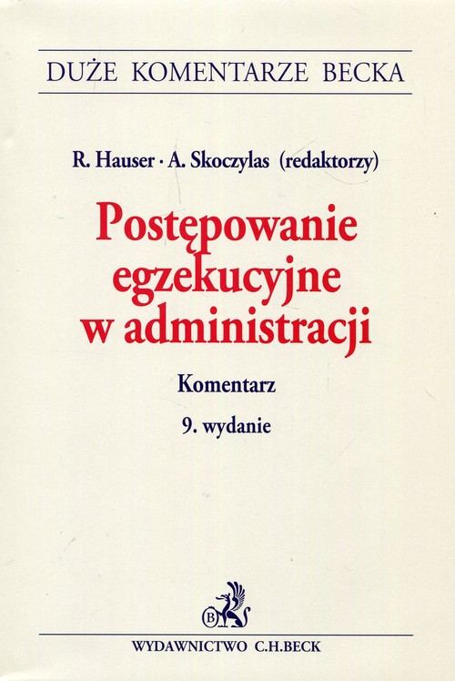 Postępowanie egzekucyjne w administracji Komentarz