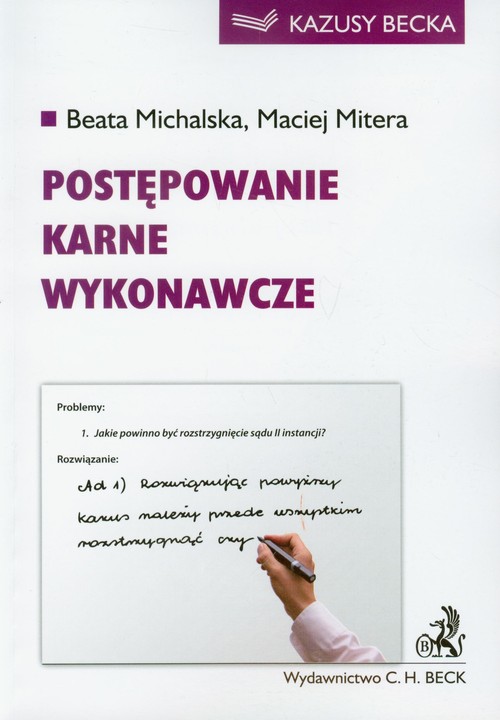 Postępowanie karne wykonawcze.