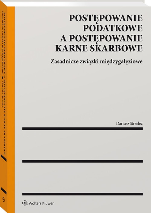 Postępowanie podatkowe a postępowanie karne skarbowe