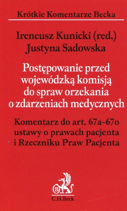Postępowanie przed wojewódzką komisją do spraw orzekania o zdarzeniach medycznych