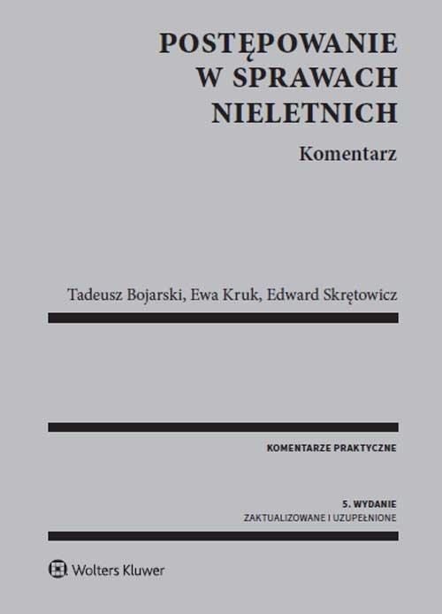 Postępowanie w sprawach nieletnich Komentarz