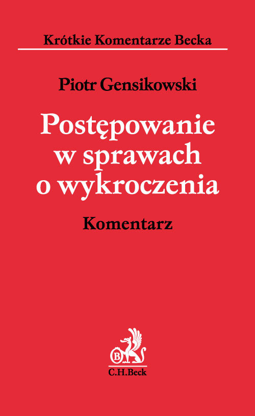 Postępowanie w sprawach o wykroczenia. Komentarz