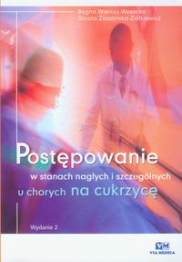 Postępowanie w stanach nagłych i szczególnych u chorych na cukrzycę