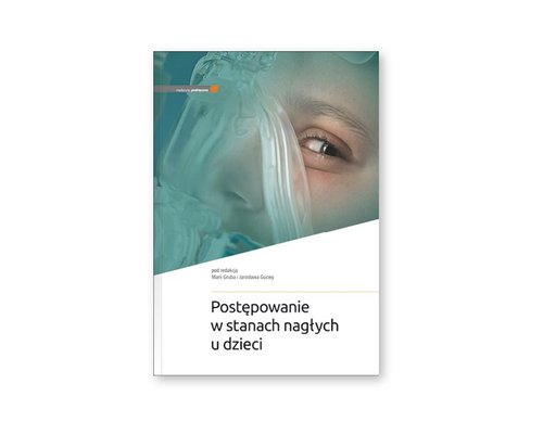 Postępowanie w stanach nagłych u dzieci