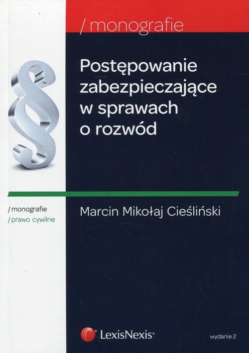 Postępowanie zabezpieczające w sprawach o rozwód