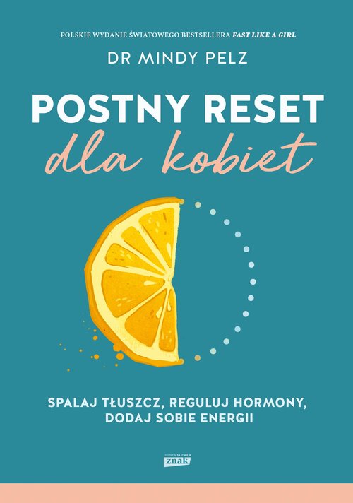 Postny reset dla kobiet Spalaj tłuszcz, reguluj hormony, dodaj sobie energii