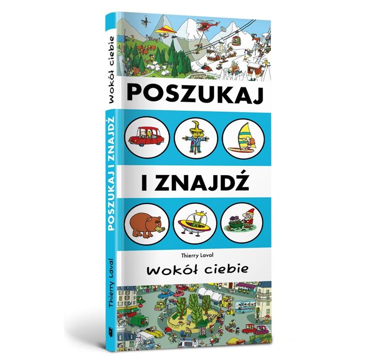 Poszukaj i znajdź. Wokół ciebie