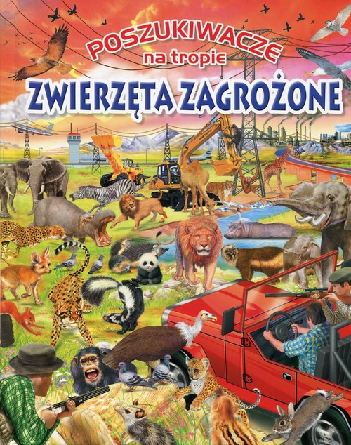 Poszukiwacze na tropie Zwierzęta zagrożone