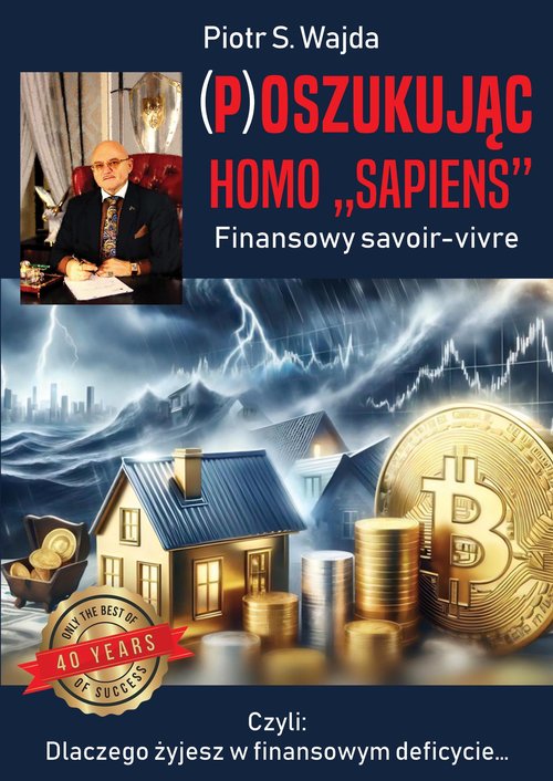 (P)oszukując homo "sapiens“. Finansowe savoir-vivre