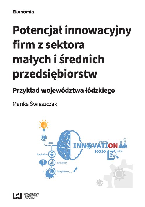 Potencjał innowacyjny firm z sektora małych i średnich przedsiębiorstw