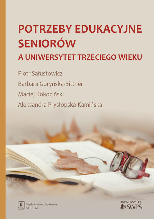 Potrzeby edukacyjne seniorów a uniwersytet trzeciego wieku