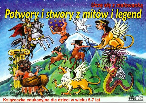 Potwory i stwory z mitów i legend