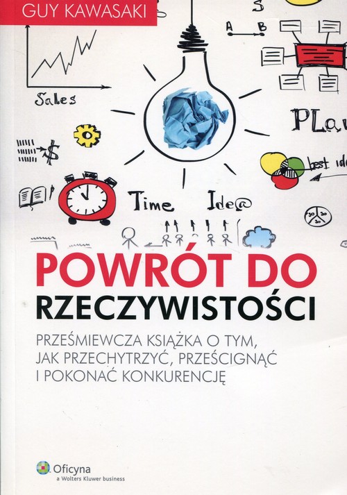 Oficyna. Powrót do rzeczywistości. Prześmiewcza książka o tym, jak przechytrzyć, prześcignąć i pokonać konkurencję