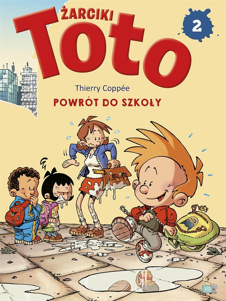 Powrót do szkoły. Żarciki Toto. Komiks. Tom 2