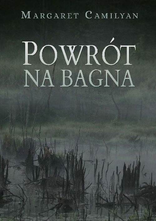 Powrót na bagna