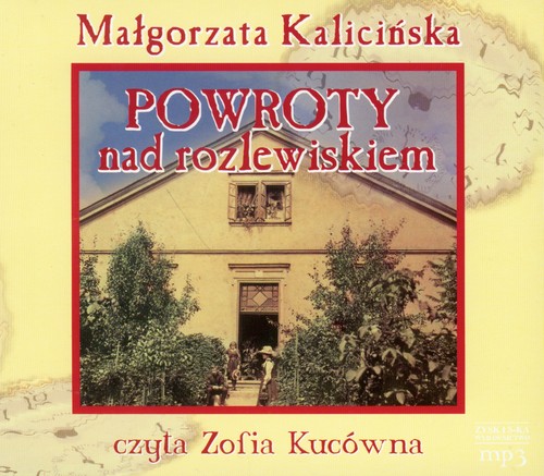 Powroty nad rozlewiskiem - książka audio na 2 CD (format mp3)