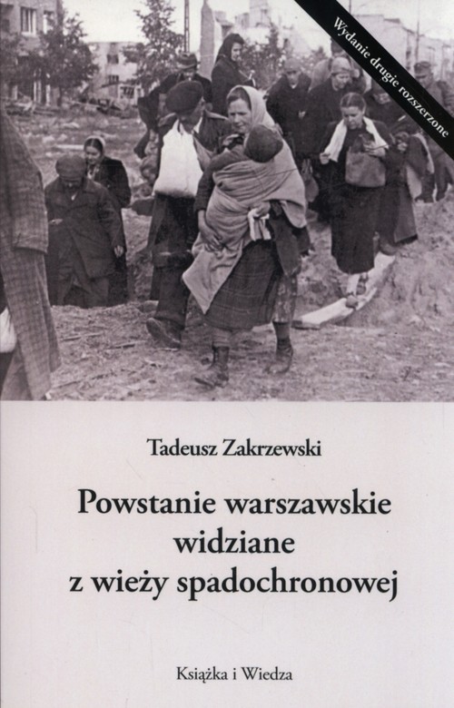 Powstanie Warszawskie widziane z wieży spadochronowej