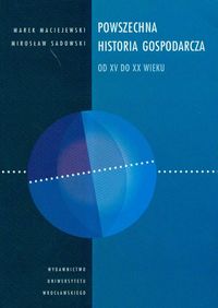 Powszechna historia gospodarcza od XV do XX wieku