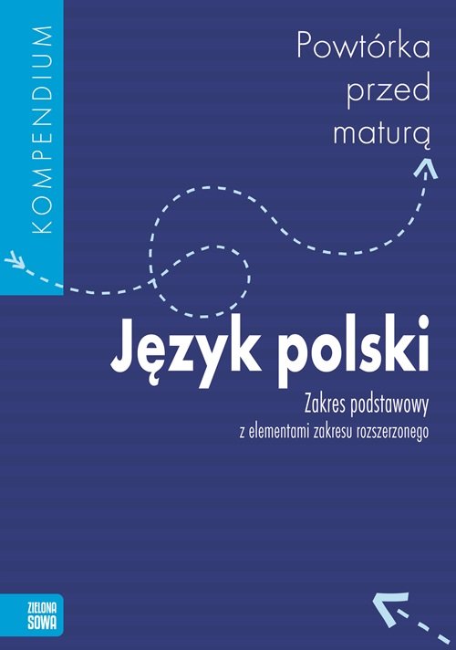 Powtórka przed maturą Język Polski