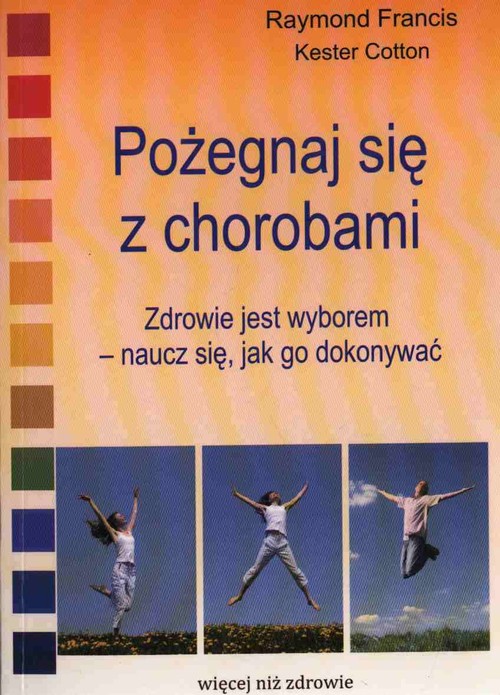 Pożegnaj się chorobami