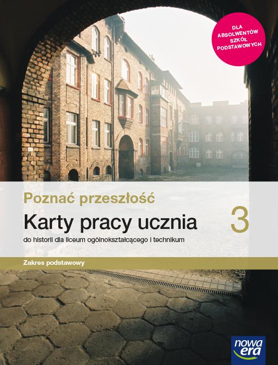 Poznać przeszłość 3  Historia Karty pracy Zakres podstawowy
