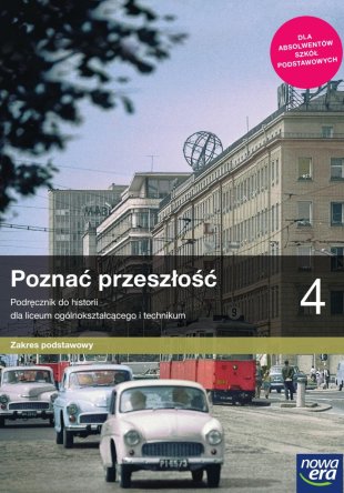 Poznać przeszłość.4 Podręcznik Zakres podstawowy -