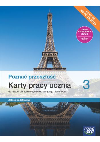 Poznać przeszłość Historia 3 Karty pracy ucznia Zakres podstawowy
