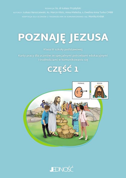 Poznaję Jezusa 3 Karty pracy dla uczniów ze specjalnymi potrzebami edukacyjnymi i trudnościami w kom