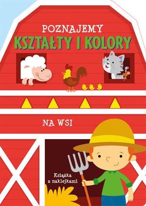 Poznajemy kształty i kolory Na wsi