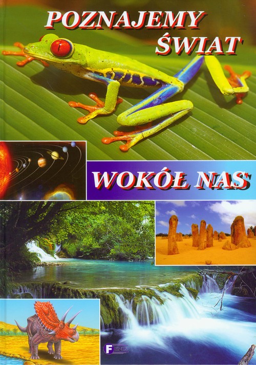 Poznajemy świat wokół nas