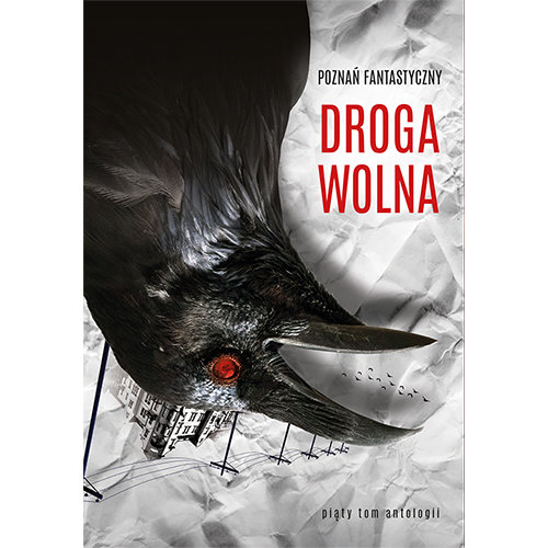 Poznań Fantastyczny Droga wolna