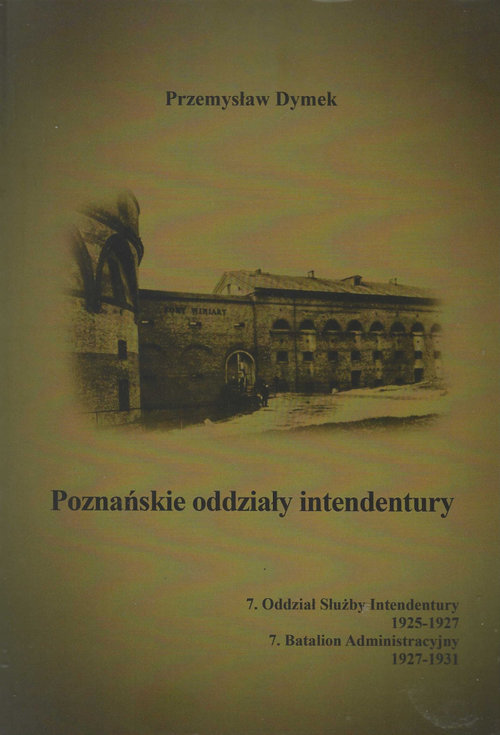 Poznańskie oddziały intendentury
