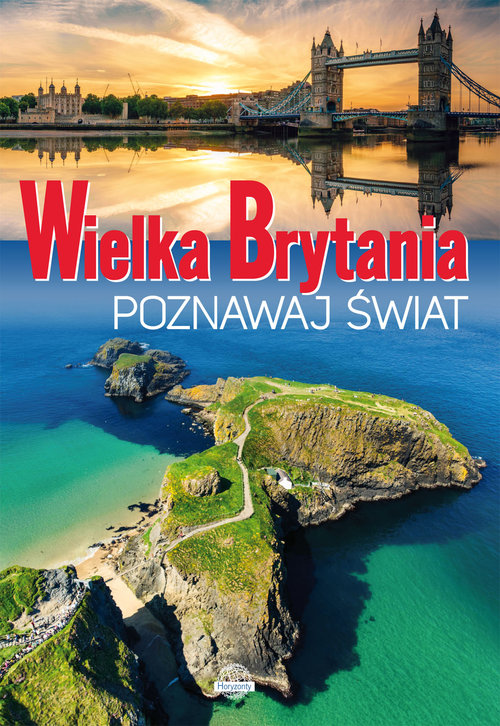 Poznawaj świat Wielka Brytania