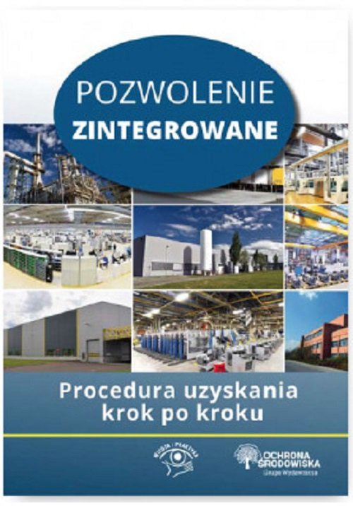 Pozwolenie zintegrowane Procedura uzyskania krok po kroku