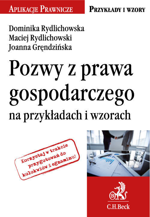 Pozwy z prawa gospodarczego na przykładach i wzorach