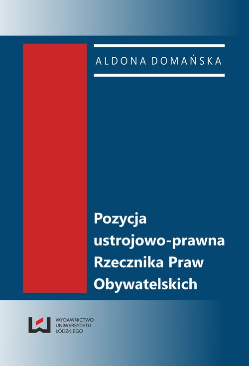 Pozycja ustrojowo-prawna Rzecznika Praw Obywatelskich